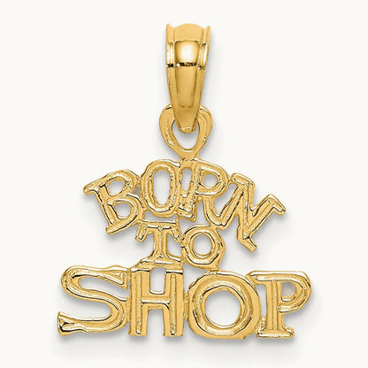 BORN TO SHOP Charm, 14K