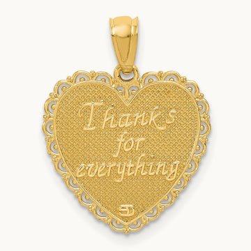 Reversible FOR MY MOM/ Thanks For Everything Pendant, 14K Gold