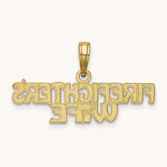 FIREFIGHTER'S WIFE Charm, 14K