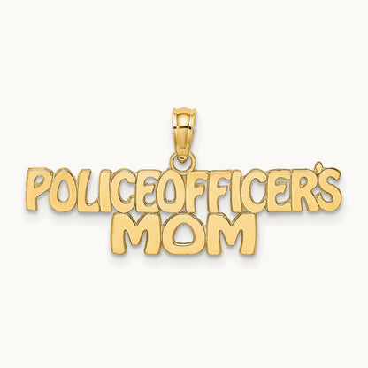 POLICE OFFICER'S MOM Charm, 14K